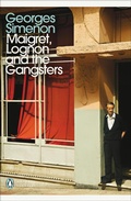 Cover: Maigret, Lognon and the Gangsters - Penguin Classics