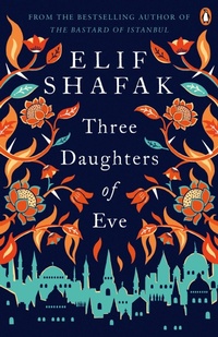 Abbildung von: Three Daughters of Eve - Penguin Classics;Penguin;Viking