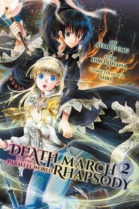 Enlarge image Cover: Death March to the Parallel World Rhapsody, Vol. 2 (Manga) - Yen Press