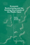 Cover: Economic Restructuring and the Growing Uncertainty of the Middle Class - Kluwer Academic Publishers