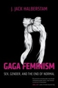 Cover: Gaga Feminism - Beacon Press