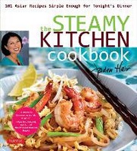 Abbildung von: The Steamy Kitchen Cookbook - Tuttle Publishing