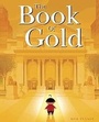 Cover: The Book of Gold - Random House Books for Young Readers