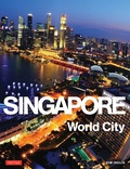Cover: Singapore: World City - Tuttle Publishing