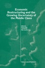 Cover: Economic Restructuring and the Growing Uncertainty of the Middle Class - Springer