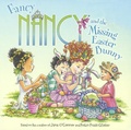 Cover: Fancy Nancy and the Missing Easter Bunny - Turtleback Books