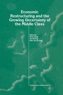 Cover: Economic Restructuring and the Growing Uncertainty of the Middle Class - Springer