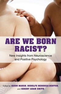 Enlarge image Cover: Are We Born Racist? - Beacon Press