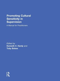 Enlarge image Cover: Promoting Cultural Sensitivity in Supervision - Routledge