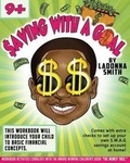 Cover: Saving with a Goal - Follow Your Dreams Publishing
