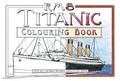 Cover: RMS Titanic Colouring Book - The History Press Ltd