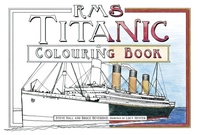 Enlarge image Cover: RMS Titanic Colouring Book - The History Press Ltd