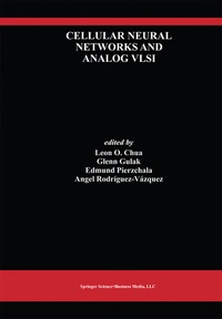 Enlarge image Cover: Cellular Neural Networks and Analog VLSI - Springer