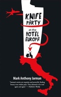 Cover: Knife Party at the Hotel Europa - Goose Lane Editions