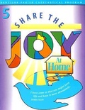 Cover: Share the Joy at Home 5 - MacMillan-Benziger