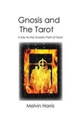 Cover: Gnosis and the Tarot - Fraternity of the Hidden Light