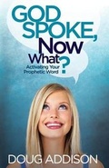 Cover: God Spoke, Now What? - Inlight Connection