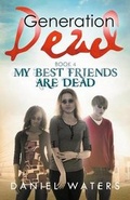 Cover: Generation Dead Book 4 - Omz Press