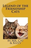 Cover: Legend of the Friendship Cats - Jude Press