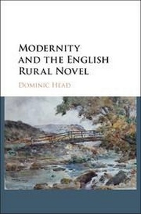 Enlarge image Cover: Modernity and the English Rural Novel - Cambridge University Press