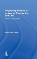 Cover: Regulatory Politics in an Age of Polarization and Drift - Routledge