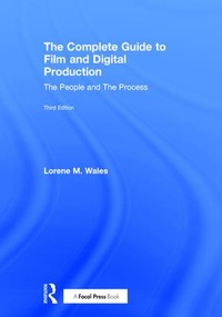 Abbildung von: The Complete Guide to Film and Digital Production - Routledge