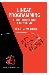 Enlarge image Cover: Linear Programming: Foundations and Extensions - Kluwer Academic Publishers