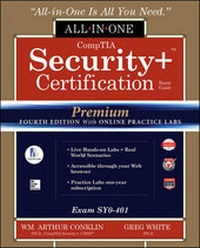 Abbildung von: CompTIA Security+ Certification All-in-One Exam Guide, Premium Fourth Edition with Online Practice Labs (Exam SY0-401) - McGraw-Hill Education