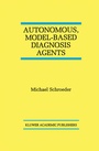 Cover: Autonomous, Model-Based Diagnosis Agents - Kluwer Academic Publishers