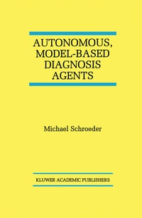 Abbildung von: Autonomous, Model-Based Diagnosis Agents - Kluwer Academic Publishers