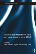 Cover: Transnational Frontiers of Asia and Latin America since 1800 - Routledge