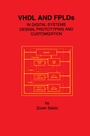 Cover: VHDL and FPLDs in Digital Systems Design, Prototyping and Customization - Springer