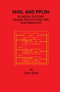 Cover: VHDL and FPLDs in Digital Systems Design, Prototyping and Customization - Springer