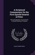 Cover: A Scriptural Commentary On the First Epistle General of Peter - Palala Press