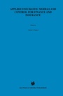 Cover: Applied Stochastic Models and Control for Finance and Insurance - Kluwer Academic Publishers