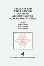 Cover: Trellises and Trellis-Based Decoding Algorithms for Linear Block Codes - Kluwer Academic Publishers
