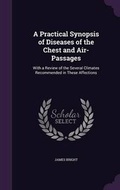 Cover: A Practical Synopsis of Diseases of the Chest and Air-Passages - Palala Press
