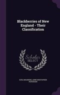 Cover: Blackberries of New England - Their Classification - Palala Press