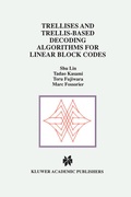 Cover: Trellises and Trellis-Based Decoding Algorithms for Linear Block Codes - Springer