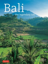 Abbildung von: Bali The Legendary Isle - Tuttle Publishing