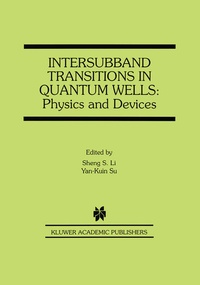 Enlarge image Cover: Intersubband Transitions in Quantum Wells: Physics and Devices - Springer