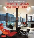 Cover: New Directions in Tropical Asian Architecture - Periplus Editions