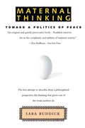 Cover: Maternal Thinking - Beacon Press
