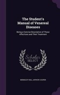 Cover: The Student's Manual of Venereal Diseases - Palala Press