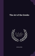 Cover: The Art of the Greeks - Palala Press
