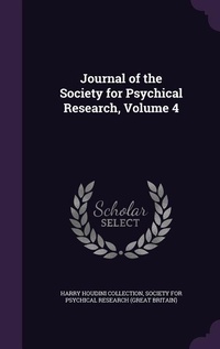 Enlarge image Cover: Journal of the Society for Psychical Research, Volume 4 - Palala Press