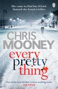 Cover: Every Pretty Thing - Penguin Books Ltd