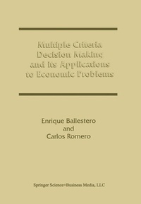 Enlarge image Cover: Multiple Criteria Decision Making and its Applications to Economic Problems - Springer