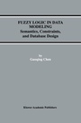 Cover: Fuzzy Logic in Data Modeling - Kluwer Academic Publishers