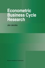 Cover: Econometric Business Cycle Research - Kluwer Academic Publishers
